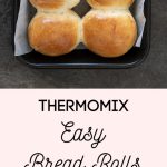 Fluffy soft rolls made in the Thermomix